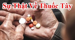 Sự thật về thuốc tây bạn nên biết để để phòng - Uống thuốc tây nhiều có lợi hay có hại - Uống thuốc tây nhiều có tốt không