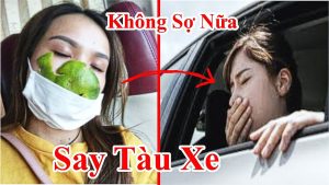 Cách làm hết say tàu xe hiệu quả , Mẹo đi tàu xe không bao giờ bị say xe , Tết này về quê không sợ say tàu bay nữa