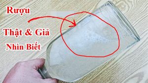 Phân biệt rượu thật và rượu giả cực kỳ đơn giản mẹo phân biệt rượu cho những biết uống rượu.